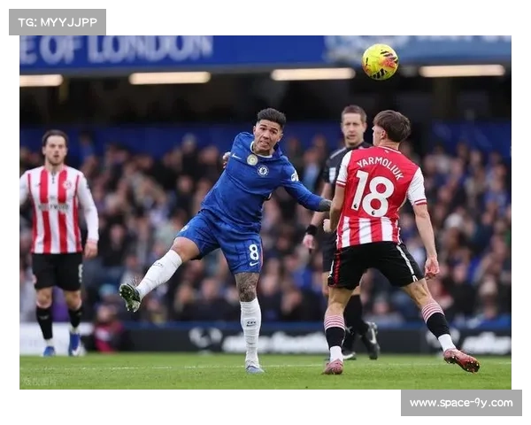 切尔西2-0布伦特福德，新帅战术强调前场压迫见效